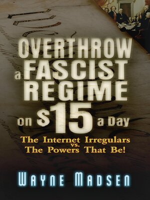 cover image of Overthrow a Fascist Regime on $15 a Day